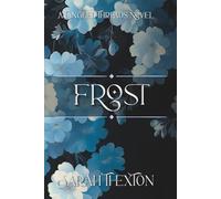 Frost: Book Six in the Tangled Threads series
