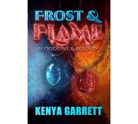 Frost & Flame 2: Bloodlines & Bounty