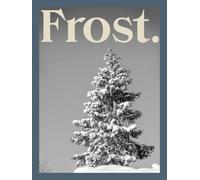 Frost: Winter Retreats From Around the World | Modern Black & White Winter Coffee Table Book