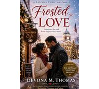 Frosted Love: A Kaufman Christmas Novel