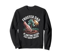 Froster Dad plantando semillas que crecen para siempre Día del Padre Da Sudadera