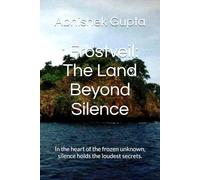 : Frostveil: The Land Beyond Silence: In the heart of the frozen unknown, silence holds the loudest secrets.