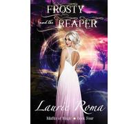 Frosty and the Reaper (Misfits of Magic)
