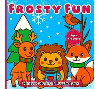 Frosty Fun: Winter Coloring & Puzzle Book With Cute, Bold Outlines For Kids Ages 4-8 (US Edition)