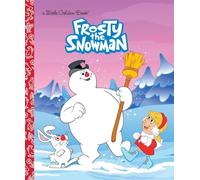 Frosty the Snowman: A Classic Christmas Book for Kids (Little Golden Books)