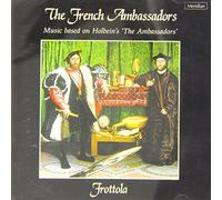 Frottola - The French Ambassadors: Music Acc. [Import]
