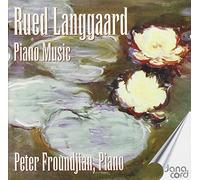 Froundjian,Peter - Rued Langgaard: Piano Music