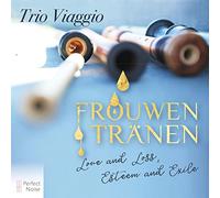Frouwentränen. Trios pour flûte à bec de la Renaissance et du Baroque. Trio Viaggio.