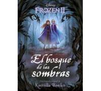 Frozen 2. El bosque de las sombras