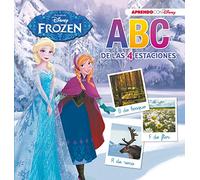Frozen. ABC de las 4 estaciones (Disney. Primeros aprendizajes) (Aprendo con Disney)