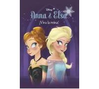 Frozen. Anna Y Elsa. ¡viva La Reina!