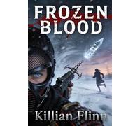 Frozen Blood (THE COLD BLOOD TRILOGY)
