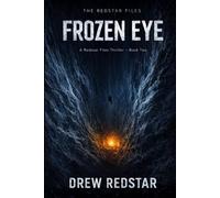 Frozen Eye (The Redstar Files)