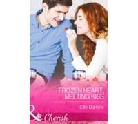 Frozen Heart Melting Kiss (ebook)