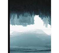 Frozen Ice Cave Sketchbook| Arctic Winter Wonderland Notebook,7.5 x 9.25 in, 120 pages, for kids, boys, girls, teens and adults