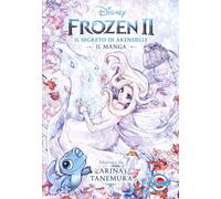 Frozen II. Il segreto di Arendelle. Il manga: Vol. 2 (Disney planet)