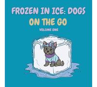 Frozen in Ice: Dogs: On the Go (On the Go Mini Coloring Fun)