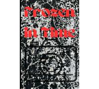 Frozen in Time: Gift Photography Journal for Friends, Family, Colleagues, Girlfriends, Boyfriends and self-use