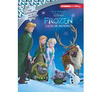 Frozen. Luces de invierno (Disney. La historia completa): Con actividades educativas en el interior (Aprendo con Disney)