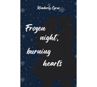 Frozen night, burning hearts