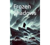 Frozen Shadows