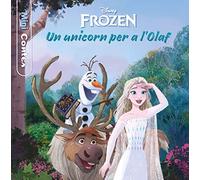 Frozen. Un unicorn per a l Olaf. Minicontes (Disney)