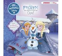 Frozen. Una aventura de Olaf. Mis lecturas Disney (Disney. Lectoescritura): Con pictogramas y actividades (Aprendo con Disney)