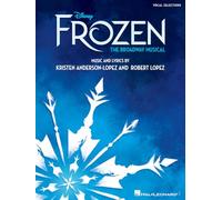 Disney – Frozen: Selecciones vocales – El musical de Broadway – Hal Leonard