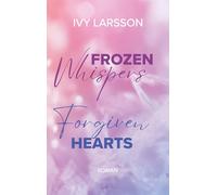 Frozen Whispers: Forgiven Hearts (Boston Black Knights)