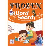 Frozen Word Search Puzzles for Curious Minds: Large Print Word Searches about Frozen movie, Disney, Elsa and More | 8.5x11, 50+ Pages | Gift for Kids and Young Adults who love Elsa and Frozen movie