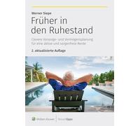 Früher in den Ruhestand: Clevere Vorsorge- und Vermögensplanung für eine aktive und sorgenfreie Rente
