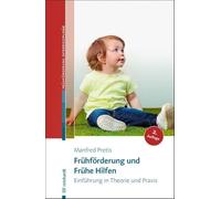 Frühförderung und Frühe Hilfen: Einführung in Theorie und Praxis: 20