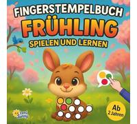 Frühling Fingerstempelbuch für Kinder ab 2 Jahren: Spielen und Lernen - 35 Motive, 15 Wortkarten DE/EN und süße Reime für Kinder von 2-4 Jahren