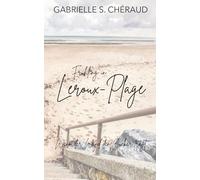 Frühling in Leroux-Plage: Wenn der Wind den Zucker trägt