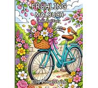 Frühling Malbuch - Bold and Easy: 40 Bezaubernde Frühlingsmotive mit Blumen, Insekten & Gartenszenen zum Ausmalen für Erwachsene und Jugendliche | Entspannung & Kreativität