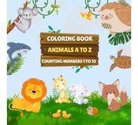 Fruit and Animals from A to Z Coloring Book: Learn to count and letters with animals for kids