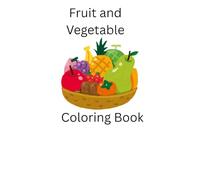Fruit and Vegetable Coloring Book