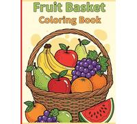 Fruit Basket Coloring Book