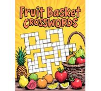 Fruit Basket Crossword: A Juicy & Fun Crossword Adventure for Kids!
