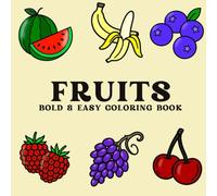 Fruit Bold & Easy Coloring Book