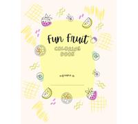 Fruit Coloring Book for Kids | Printable Tracing & Coloring Pages | Handwriting Practice