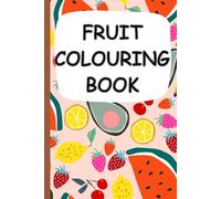 FRUIT COLOURING BOOK FOR KIDS/ BEST ENGAGING ACTIVITY FOR YOUNG KIDS.
