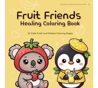 Fruit Friends Coloring Book: Simple Line Drawings for Kids and Beginners (Character Factory Friends)