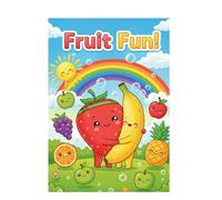 Fruit Fun Coloring Book for Toddlers: 24 Cute & Easy Kawaii Fruit Designs for Kids Ages 2-4 & 4-8, Simple Coloring Pages for Preschoolers