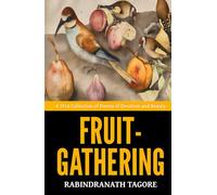 Fruit-Gathering - ’A 1916 Collection of Poems of Devotion and Beauty‘