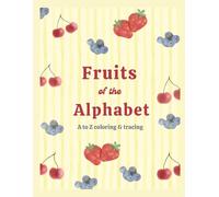 Fruit of the Alphabet A to Z coloring and tracing