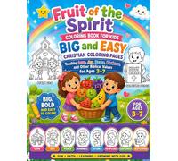 Fruit of the Spirit Coloring Book for Kids: Big and Easy Christian Coloring Pages Teaching Love, Joy, Peace, Kindness, and Other Biblical Values for Ages 3-7