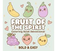 Fruit of the Spirit Coloring Book for Kids: Christian Bible Verse Coloring Pages about Love, Joy, Peace, Patience, Kindness, and Faith