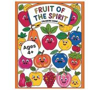 Fruit of the Spirit Coloring Book for Kids - Fun Bible Verse Coloring Pages & Christian Activities for Children | Learn Galatians 5:22-23 | Faith-Based Art for Sunday School & Homeschool