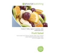 Fruit Salad: Fruit Cocktail, Hors d'Oeuvre, Dessert, Salad, Syrup, Waldorf Salad, Mediterranean Sea, Meze, Medal, List of The Wiggles Songs